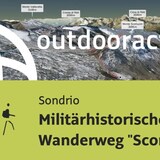 Bergtour in Sondrio: Militärhistorischer Wanderweg "Scorluzzo"