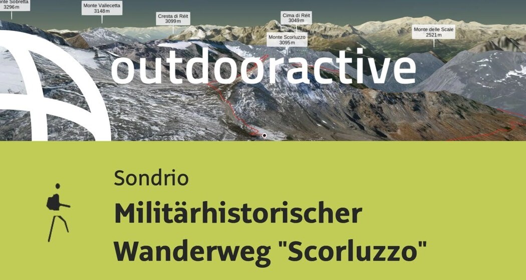 Bergtour in Sondrio: Militärhistorischer Wanderweg "Scorluzzo"