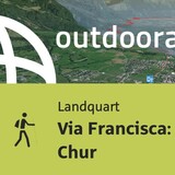 Pilgerweg in Graubünden: Via Francisca: Maienfeld - Chur