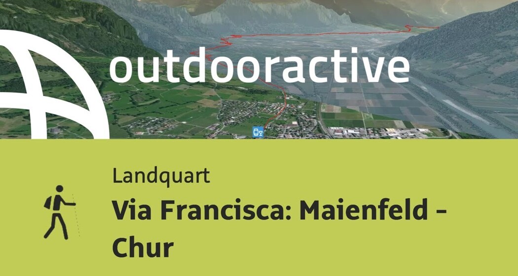 Pilgerweg in Graubünden: Via Francisca: Maienfeld - Chur