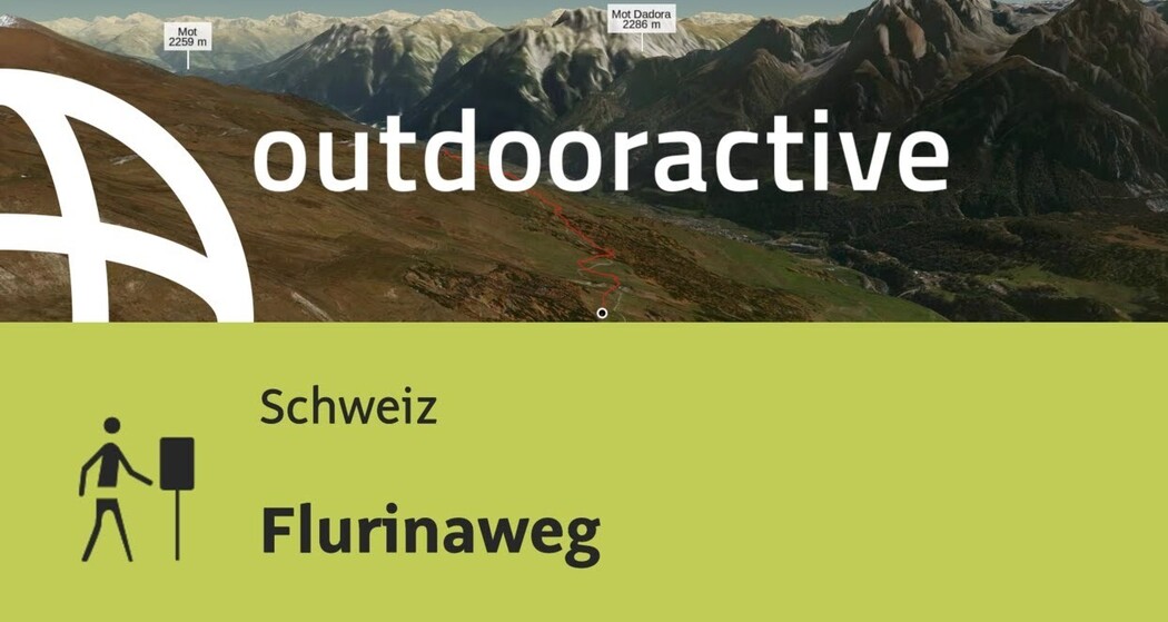 Themenweg in der Schweiz: Flurinaweg