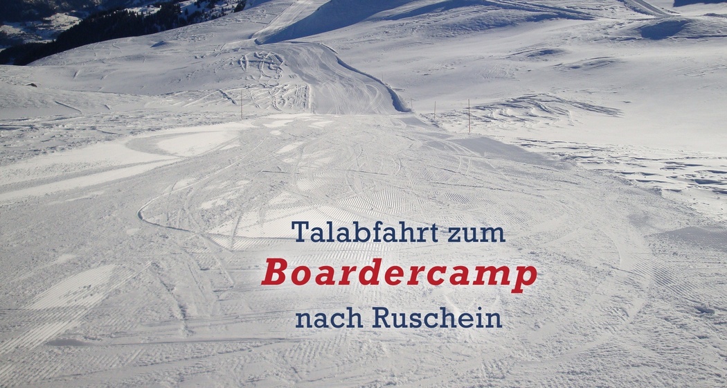Talabfahrt zum Boardercamp