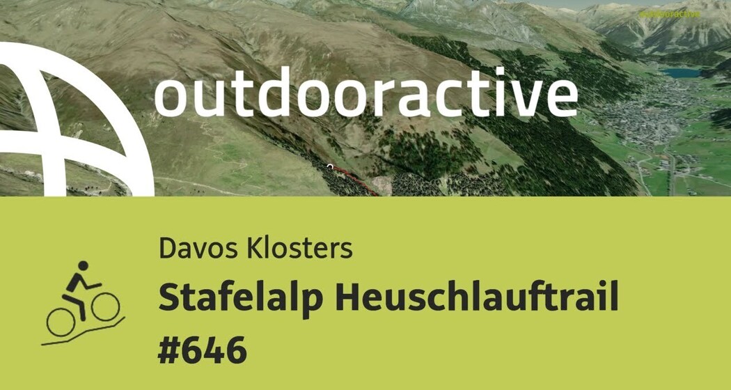 Mountainbike-tour in Davos Klosters: Stafelalp Heuschlauftrail #646