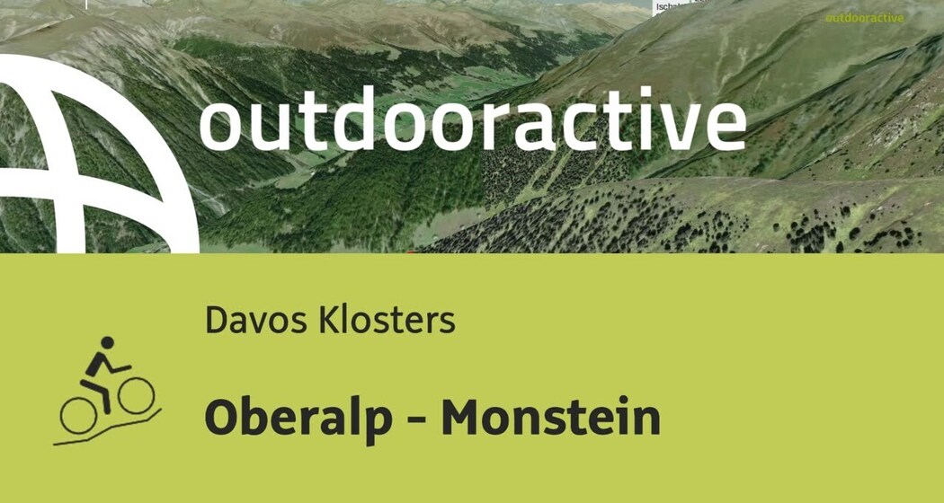 Mountainbike-tour in Davos Klosters: Oberalp - Monstein