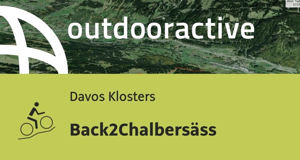 Mountainbike-tour in Davos Klosters: Back2Chalbersäss