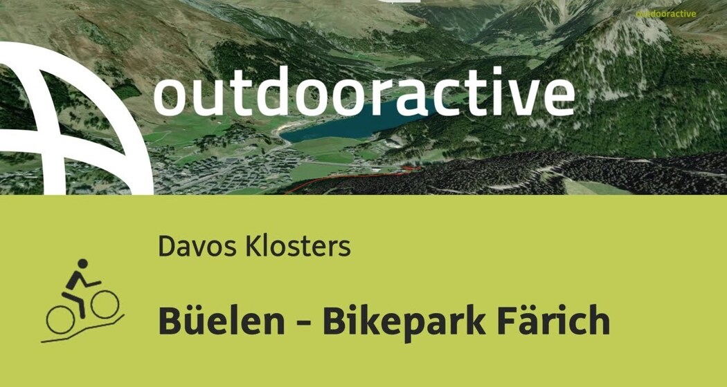 Mountainbike-tour in Davos Klosters: Büelen - Bikepark Färich