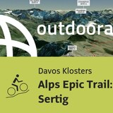 Mountainbike-tour in Davos Klosters: Alps Epic Trail: Jakobshorn - Sertig