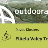 Mountain bike tour in Davos Klosters: Flüela Valey Trail