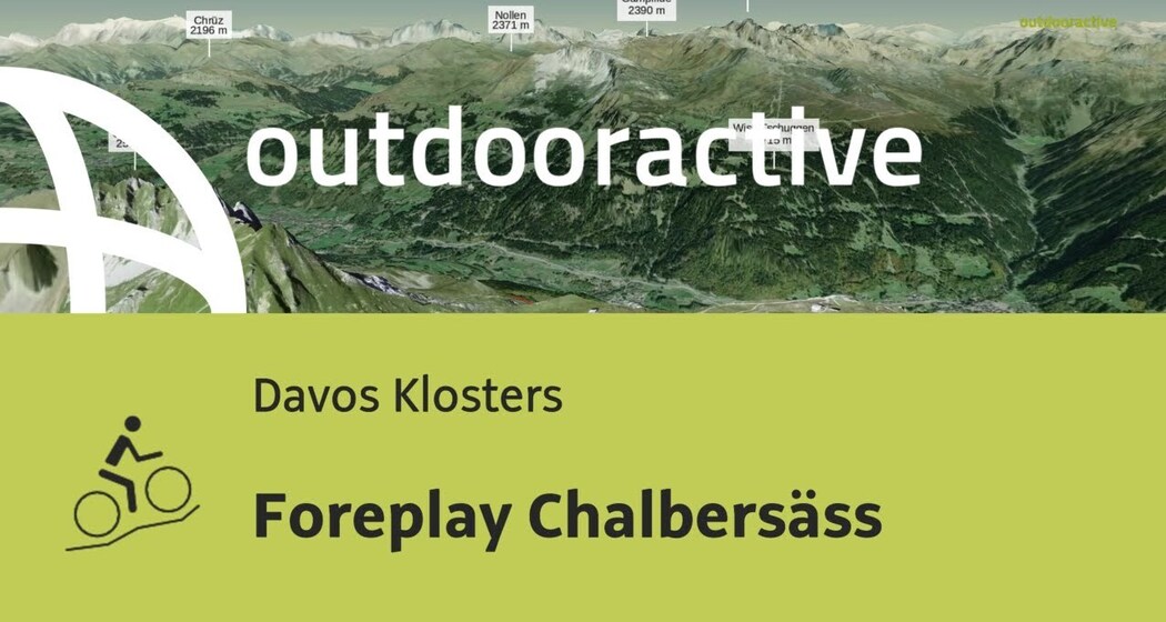 Mountainbike-tour in Davos Klosters: Foreplay Chalbersäss