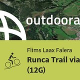 Percorso mountain bike a Flims Laax Falera: Runca Trail via Runca Höhe (12G)