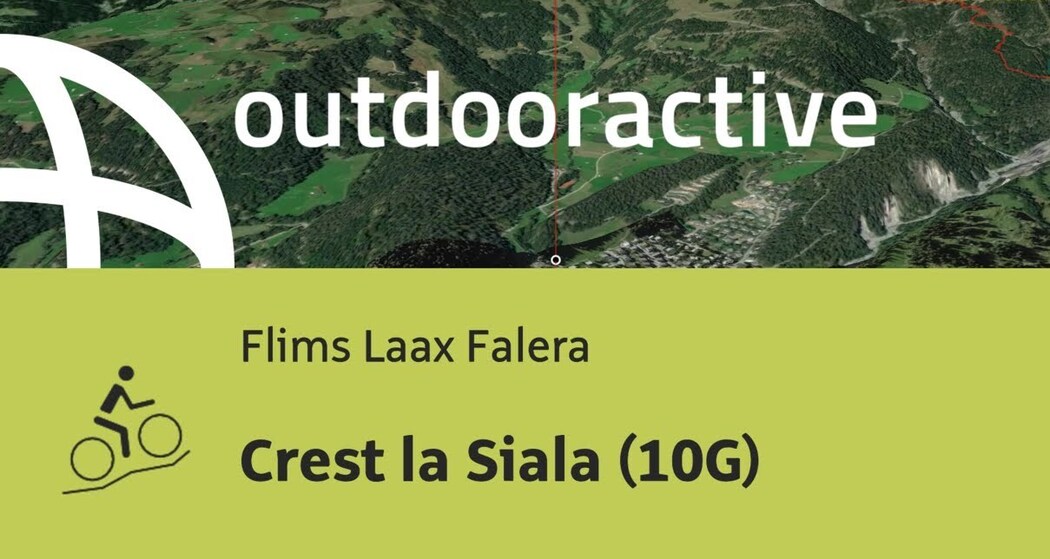 Mountainbike-tour in Flims Laax Falera: Crest la Siala (10G)