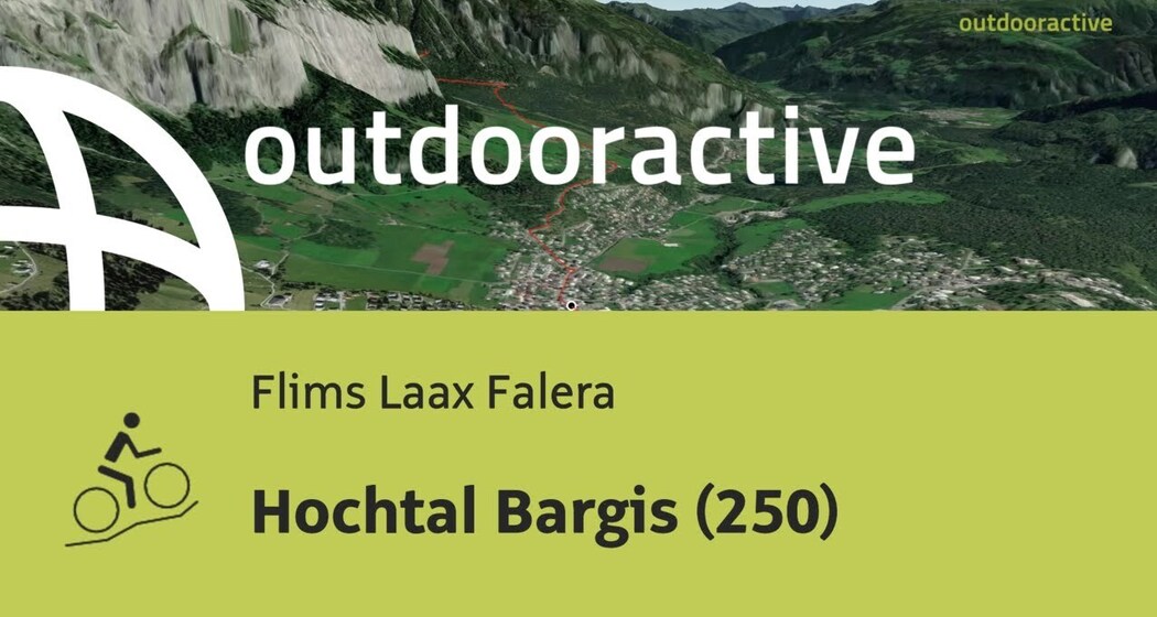 Mountainbike-tour in Flims Laax Falera: Hochtal Bargis (250)