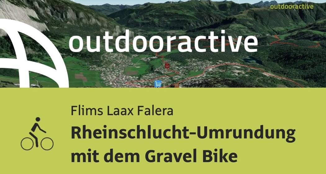 Radtour in Flims Laax Falera: Rheinschlucht-Umrundung mit dem Gravel Bike