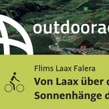 Tour à vélo à Flims Laax Falera : de Laax au lac de Panix en passant par les versants ensoleillés de la Surselva