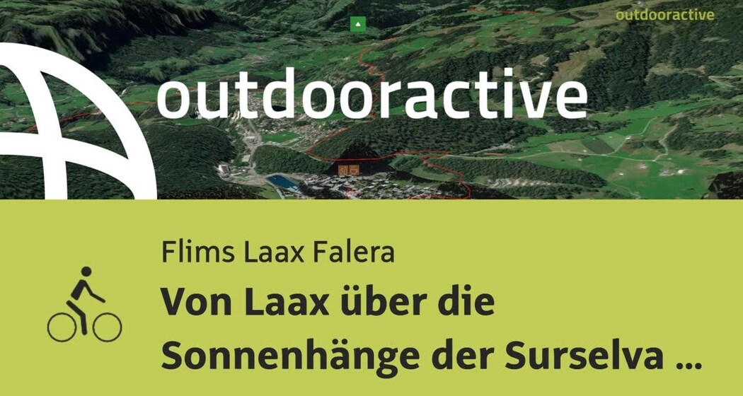 Radtour in Flims Laax Falera: Von Laax über die Sonnenhänge der Surselva zum Panixersee