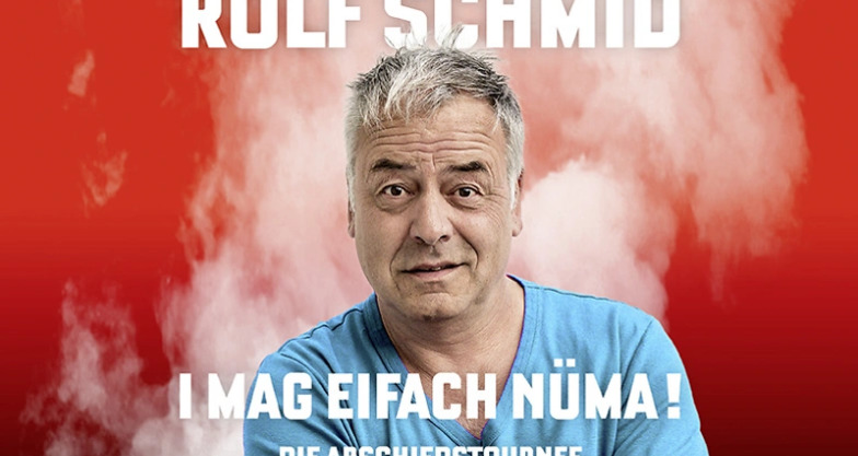 Rolf Schmid - I mag eifach nüma 2026 (efr_img_a7b27de)