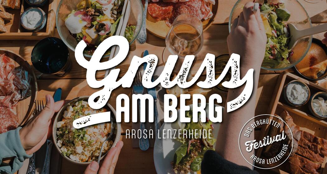 Gnuss am Berg – das Berghütten-Festival in Arosa Lenzerheide (gdl_850674569_image)