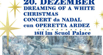 DREAMING OF A WHITE CHRISTMAS CONCERT da NADAL cun OPERETTA ARDEZ (gdl_907143657_image)