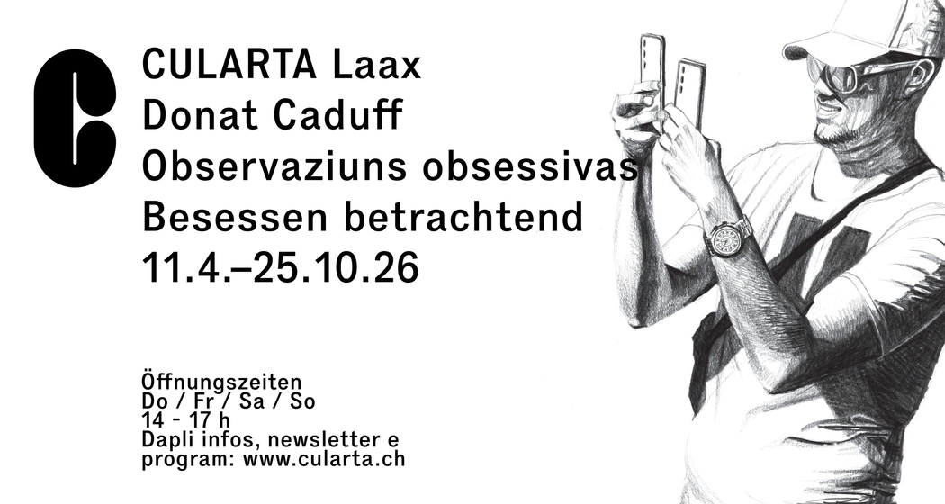Donat Caduff - Observaziuns obsessivas - Besessen betrachtend (gdl_924056404_image)