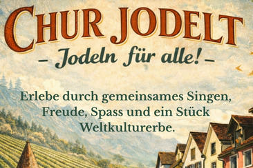 CHUR JODELT - Jodeln für alle! (gdl_925050567_image)