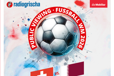 Radio Grischa Public Viewing - Fussball WM 2026 - Schweiz vs. Katar (gdl_931643164_image)