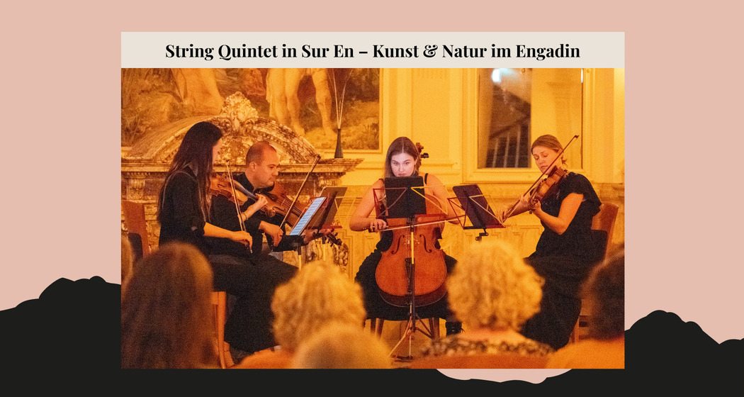 Festival Scuol Classics 2026 – String Quintet in Sur En (gdl_933675701_image)
