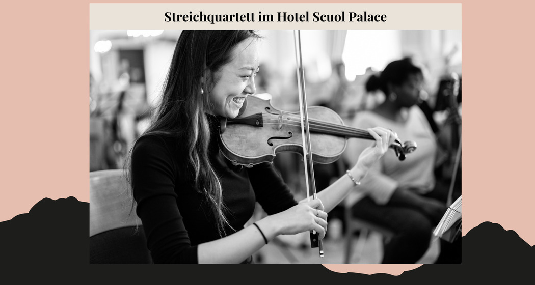 Festival Scuol Classics 2026 – Streichquartett im Hotel Scuol Palace (gdl_933678930_image)