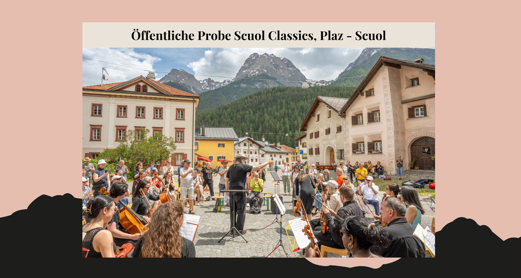 Festival Scuol Classics 2026 – Öffentliche Probe (gdl_933678934_image)