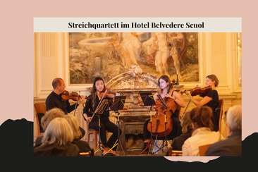 Festival Scuol Classics 2026 – Streichquartett im Hotel Belvedere (gdl_934210018_image)