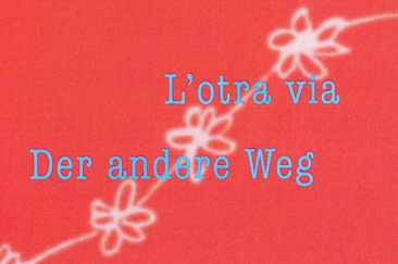 Ausstellung L otra via