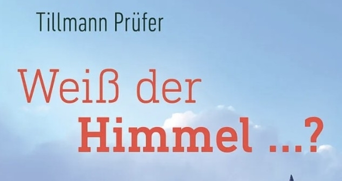 Weiss der Himmel