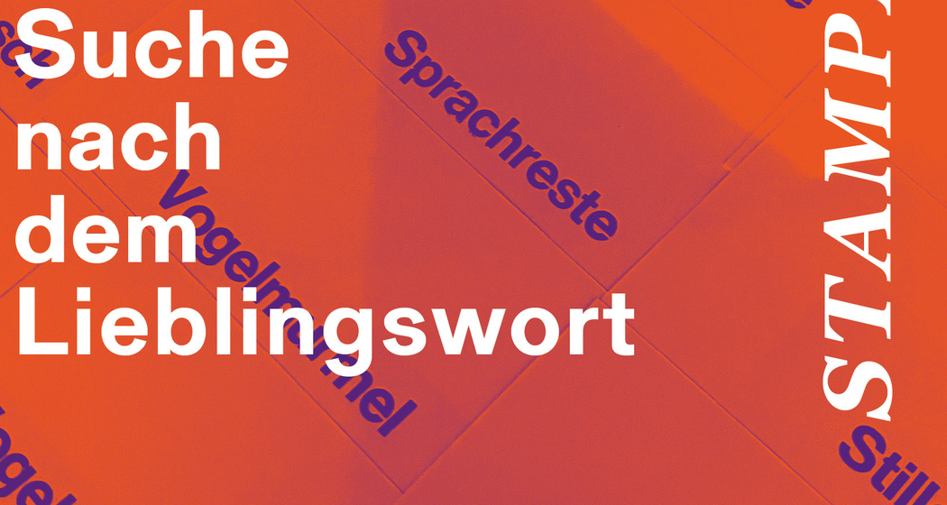 Auf der Suche nach dem Lieblingswort