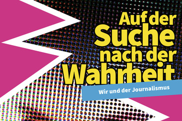 Auf der Suche nach der Wahrheit
