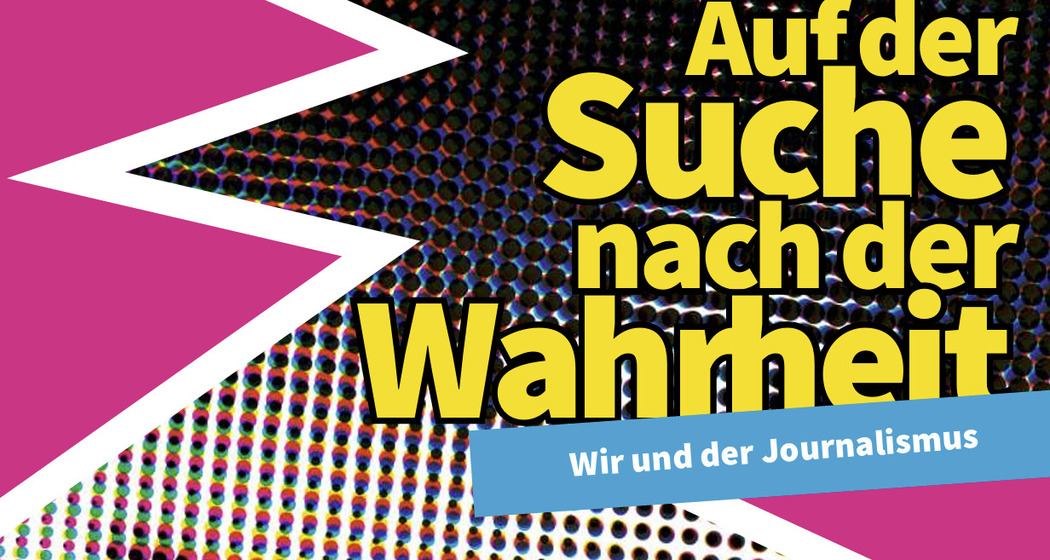 Auf der Suche nach der Wahrheit
